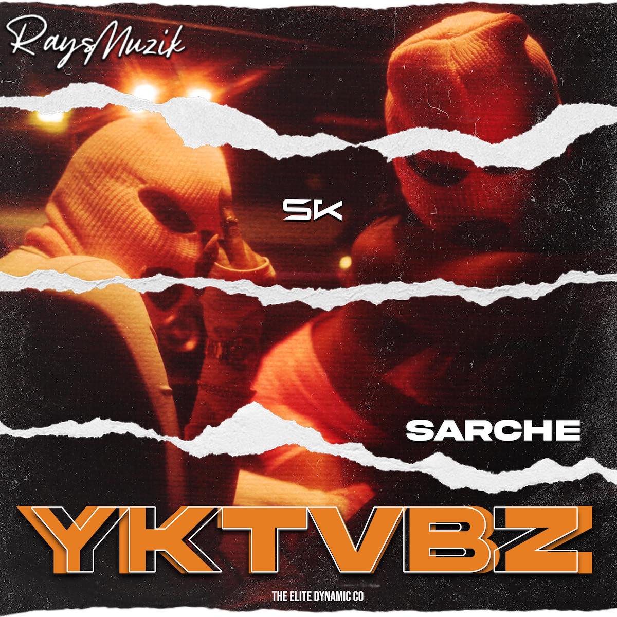 RAYSMUZIK Taps SK & SarcheFor New Single ‘YKTVBZ’